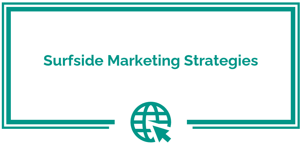 Surfside Marketing Strategies